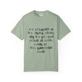 Garment-Dyed Graphic T-Shirt — “The President and the Dumbest Person on Earth Should Be Different”